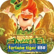 fortune tiger 888